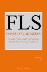 Odysseys / Odyssées : Travel Narratives in French / Récits de voyage en français (Odysseys / Odyssées [print & e-book])