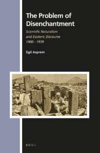 The Problem of Disenchantment : Scientific Naturalism and Esoteric Discourse 1900 - 1939 (Numen Book Series) （XII, 631 Pp., Index）