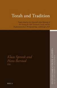 Torah and Tradition : Papers Read at the Sixteenth Joint Meeting of the Society for Old Testament Study and the Oudtestamentisch Werkgezelschap, Edinburgh, 2015 (Oudtestamentische Studiën, Old Testament Studies)