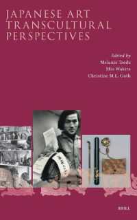 文化の境界を越える日本美術<br>Japanese Art - Transcultural Perspectives (Studies in Asian Art and Archaeology)