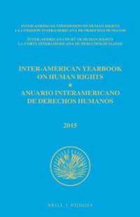 Inter-American Yearbook on Human Rights / Anuario Interamericano de Derechos Humanos, Volume 31 (2015) (3 VOLUME SET) (Inter-american Yearbook on Human Rights / Anuario Interamericano de Derechos Humanos)