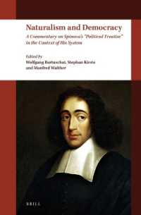 Naturalism and Democracy : A Commentary on Spinoza's 'Political Treatise' in the Context of His System