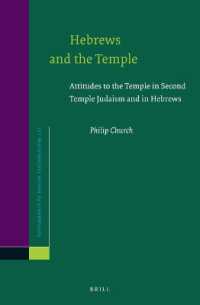 Hebrews and the Temple : Attitudes to the Temple in Second Temple Judaism and in Hebrews (Novum Testamentum, Supplements)