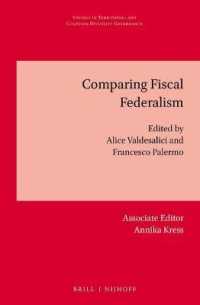 財政連邦主義の比較<br>Comparing Fiscal Federalism (Studies in Territorial and Cultural Diversity Governance)