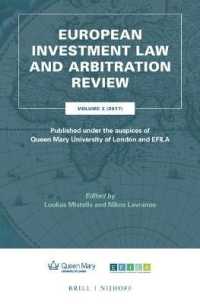 European Investment Law and Arbitration Review : Volume 2 (2017), Published under the auspices of Queen Mary University of London and EFILA (European Investment Law and Arbitration Review)
