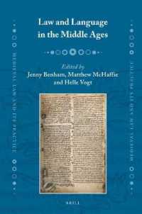 Law and Language in the Middle Ages (Medieval Law and Its Practice)