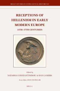 Receptions of Hellenism in Early Modern Europe : 15th-17th Centuries (Brill's Studies in Intellectual History)