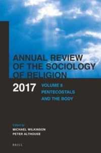 Annual Review of the Sociology of Religion : Volume 8: Pentecostals and the Body (2017) (Annual Review of the Sociology of Religion)
