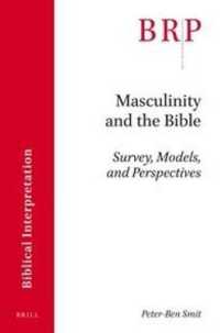 Masculinity and the Bible : Survey, Models, and Perspectives (Brill Research Perspectives in Humanities and Social Sciences / Brill Research Perspectives in Biblical Interpretation)
