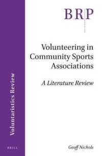 Volunteering in Community Sports Associations : A Literature Review (Brill Research Perspectives in Humanities and Social Sciences / Voluntaristics Review)