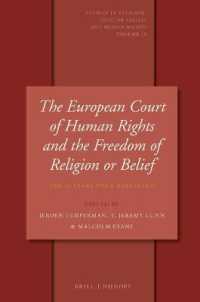 欧州人権裁判所と宗教・信仰の自由<br>The European Court of Human Rights and the Freedom of Religion or Belief : The 25 Years since Kokkinakis (Studies in Religion, Secular Beliefs and Human Rights)