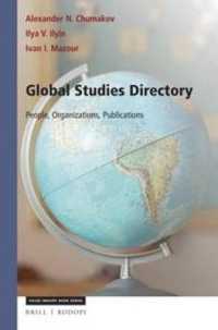 グローバル・スタディーズ名鑑<br>Global Studies Directory : People, Organizations, Publications (Value Inquiry Book Series / Contemporary Russian Philosophy)