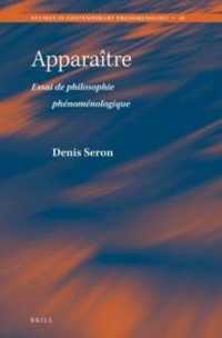Apparaître : Essai de philosophie phénoménologique (Studies in Contemporary Phenomenology)