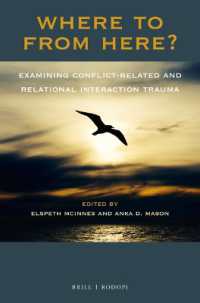 Where to from Here? Examining Conflict-Related and Relational Interaction Trauma (At the Interface / Probing the Boundaries)
