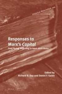 Responses to Marx's Capital : From Rudolf Hilferding to Isaak Illich Rubin (Historical Materialism Book Series)