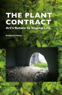 The Plant Contract : Art's Return to Vegetal Life (Critical Plant Studies)