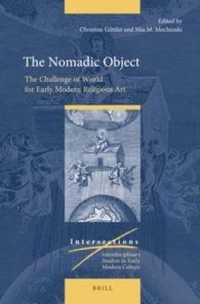 The Nomadic Object : The Challenge of World for Early Modern Religious Art (Intersections)
