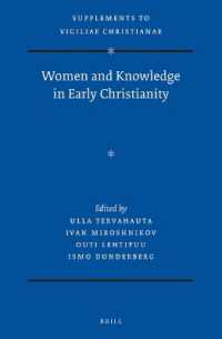 Women and Knowledge in Early Christianity (Vigiliae Christianae, Supplements)