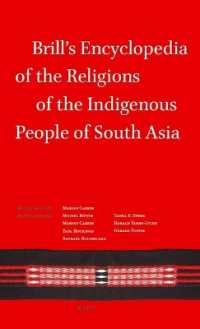 南アジア先住民宗教百科事典<br>Brill's Encyclopedia of the Religions of the Indigenous People of South Asia (Handbook of Oriental Studies. Section 2 South Asia)