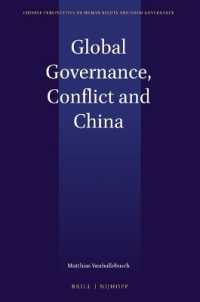 Global Governance, Conflict and China (Chinese Perspectives on Human Rights and Good Governance)