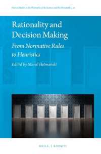 Rationality and Decision Making : From Normative Rules to Heuristics (Rationality and Decision Making [print + e-book])