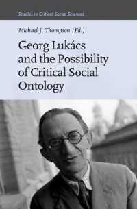 Georg Lukács and the Possibility of Critical Social Ontology (Studies in Critical Social Sciences)