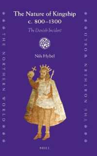 The Nature of Kingship c. 800-1300 : The Danish Incident (Northern World)