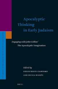 Apocalyptic Thinking in Early Judaism : Engaging with John Collins' the Apocalyptic Imagination (Supplements to the Journal for the Study of Judaism)
