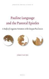 Pauline Language and the Pastoral Epistles : A Study of Linguistic Variation in the Corpus Paulinum (Linguistic Biblical Studies)