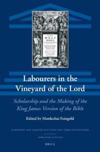 Labourers in the Vineyard of the Lord : Erudition and the Making of the King James Version of the Bible (Scientific and Learned Cultures and Their Institutions)