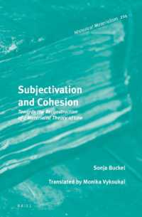 Subjectivation and Cohesion : Towards the Reconstruction of a Materialist Theory of Law (Historical Materialism Book Series)