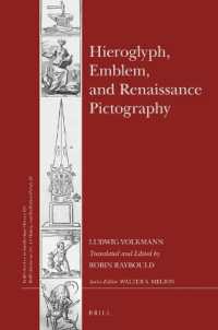 Hieroglyph, Emblem, and Renaissance Pictography (Brill's Studies in Intellectual History / Brill's Studies on Art, Art History, and Intellectual History)