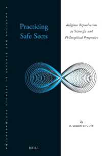 Practicing Safe Sects : Religious Reproduction in Scientific and Philosophical Perspective (Philosophical Studies in Science and Religion)