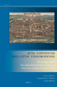 Acta Conventus Neo-Latini Vindobonensis : Proceedings of the Sixteenth International Congress of Neo-Latin Studies (Vienna 2015) (Acta Conventus Neo-latini)
