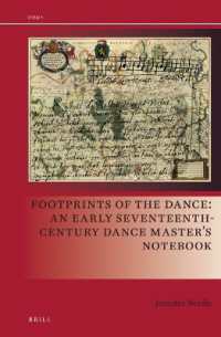 Footprints of the Dance: an Early Seventeenth-Century Dance Master's Notebook (Drama and Theatre in Early Modern Europe)