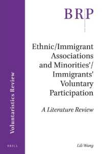 Ethnic/Immigrant Associations and Minorities'/Immigrants' Voluntary Participation (Brill Research Perspectives in Humanities and Social Sciences / Voluntaristics Review)