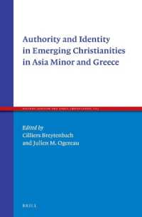 Authority and Identity in Emerging Christianities in Asia Minor and Greece (Ancient Judaism and Early Christianity)