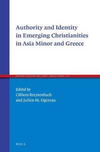 Authority and Identity in Emerging Christianities in Asia Minor and Greece (Ancient Judaism and Early Christianity)
