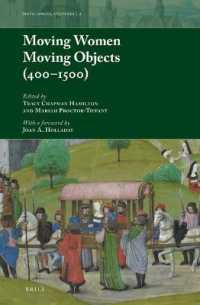 Moving Women Moving Objects (400-1500) (Maps, Spaces, Cultures)