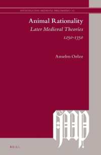 Animal Rationality : Later Medieval Theories 1250-1350 (Investigating Medieval Philosophy)