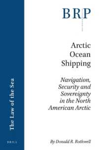 Arctic Ocean Shipping : Navigation, Security and Sovereignty in the North American Arctic (Brill Research Perspectives in International Law / Brill Research Perspectives in the Law of the Sea)