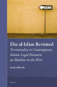 Dār al-Islām Revisited : Territoriality in Contemporary Islamic Legal Discourse on Muslims in the West (Muslim Minorities)