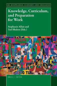 Knowledge, Curriculum, and Preparation for Work (The Knowledge Economy and Education)