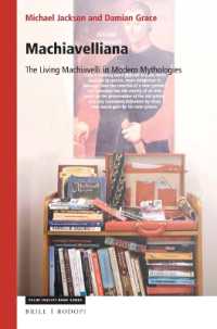 Machiavelliana : The Living Machiavelli in Modern Mythologies (Value Inquiry Book Series / Philosophy, Literature, and Politics)