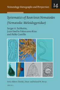 Systematics of Root-knot Nematodes (Nematoda: Meloidogynidae) (Nematology Monographs and Perspectives)