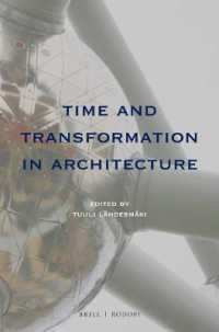 Time and Transformation in Architecture (At the Interface / Probing the Boundaries)