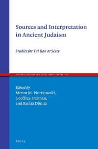 Sources and Interpretation in Ancient Judaism : Studies for Tal Ilan at Sixty (Ancient Judaism and Early Christianity)