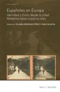Españoles en Europa : Identidad y Exilio desde la Edad Moderna hasta nuestros días (Foro Hispánico)