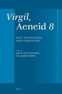 Virgil, Aeneid 8 : Text, Translation, and Commentary (Mnemosyne, Supplements)
