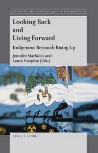 Looking Back and Living Forward : Indigenous Research Rising Up (Transgressions: Cultural Studies and Education)